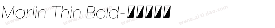 Marlin Thin Bold字体转换